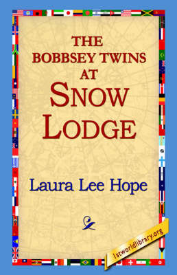The Bobbsey Twins at Snow Lodge by Laura Lee Hope image