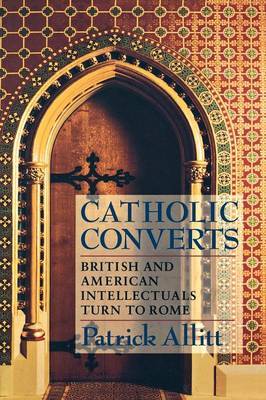 Catholic Converts by Patrick Allitt image
