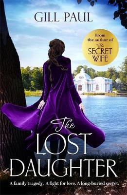The Lost Daughter by Gill Paul image