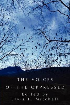 The Voices of the Oppressed by Reverend Elvis F Mitchell image