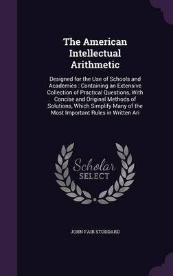 The American Intellectual Arithmetic by John Fair Stoddard image