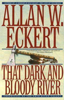 That Dark & Bloody River by Allan W Eckert image