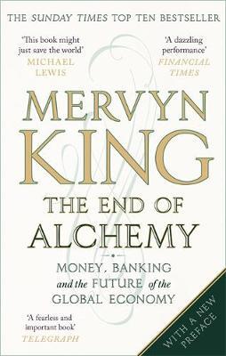 The End of Alchemy by Mervyn King image