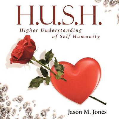 H.U.S.H. by Jason M Jones image