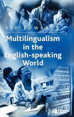 Multilingualism in the English-Speaking World by Viv Edwards image