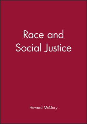 Race and Social Justice by Howard McGary image
