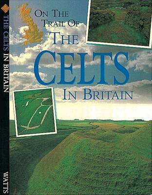 On The Trail Of: Celts by Peter Chrisp image