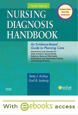 Nursing Diagnosis Handbook - Text and E-Book Package: An Evidence-Based Practice by Betty J Ackley (Professor Emeritus, Jackson Community College; President, The Betty Ackley LLC, Jackson, MI) image