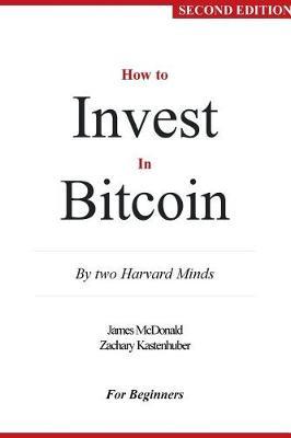 How to Invest in Bitcoin by James McDonald image