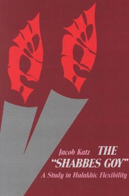 The Shabbes Goy by Jacob Katz image