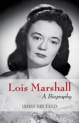 Lois Marshall by James Neufeld