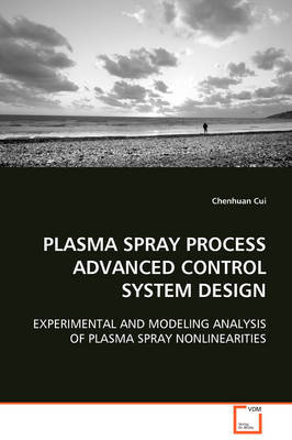 Plasma Spray Process Advanced Control System Design image