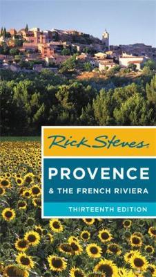 Rick Steves Provence & the French Riviera (Thirteenth Edition) by Rick Steves image