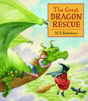 The Great Dragon Rescue on Hardback by M.P. Robertson