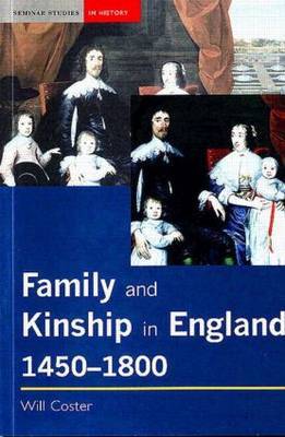Family and Kinship in England, 1450-1800 by Will Coster image