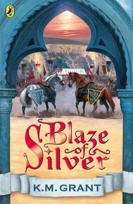 Blaze of Silver by K.M. Grant image
