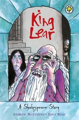 A Shakespeare Story: King Lear by Andrew Matthews image
