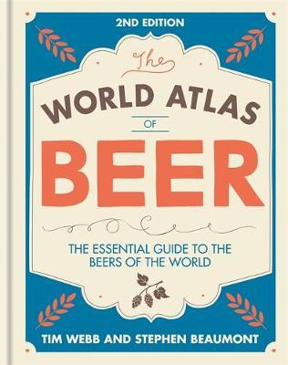 World Atlas of Beer on Hardback by Tim Webb