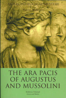 The ARA Pacis of Augustus and Mussolini by Wayne Andersen image