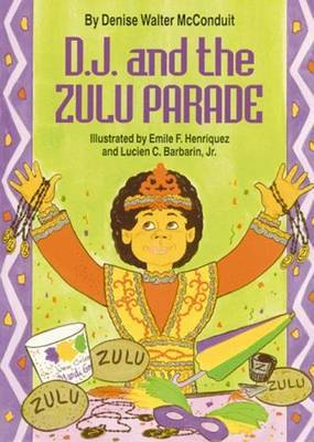 D. J. and the Zulu Parade on Hardback by Denise McConduit