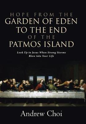 Hope from the Garden of Eden to the End of the Patmos Island by Andrew Choi image