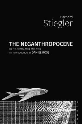 The Neganthropocene by Bernard Stiegler image