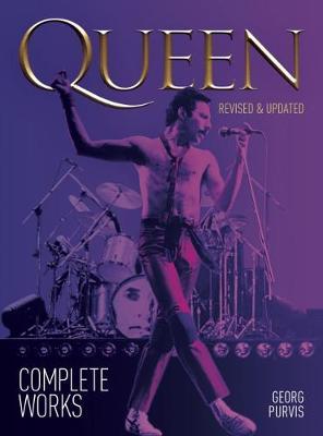 Queen: Complete Works (Updated Edition) by Georg Purvis image