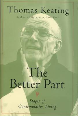 The Better Part by Thomas Keating image