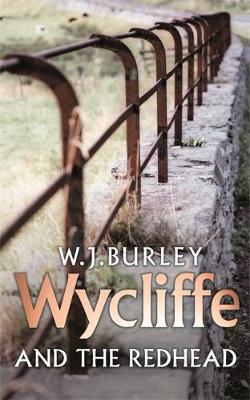 Wycliffe And The Redhead by W.J. Burley image