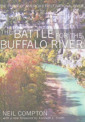 The Battle for the Buffalo River by Neil Compton image