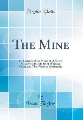 The Mine by Isaac Taylor image