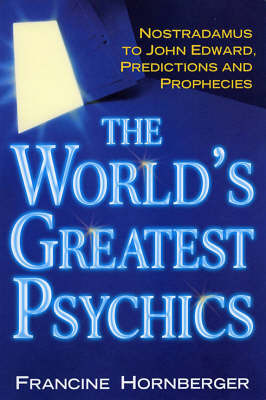 The World's Greatest Psychics by Francine Hornberger image