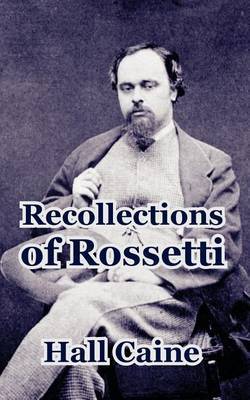 Recollections of Rossetti by Rachel Caine