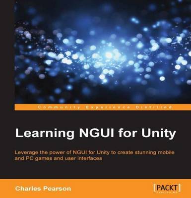 Learning NGUI for Unity by Charles Pearson image