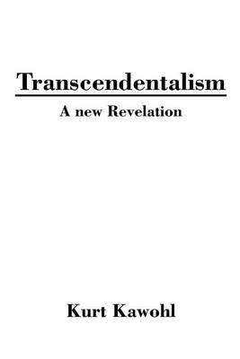 Transcendentalism: A New Revelation by Kurt Kawohl image