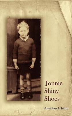 Jonnie Shiny Shoes by Jonathan L Smith