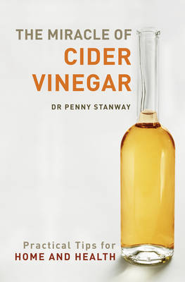 Miracle of Cider Vinegar by Penny Stanway image