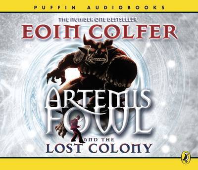 Artemis Fowl and the Lost Colony by Eoin Colfer image