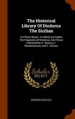 The Historical Library of Diodorus the Sicilian image