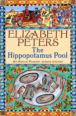 The Hippopotamus Pool (Amelia Peabody Mystery #8) by Elizabeth Peters image
