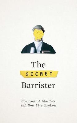 The Secret Barrister by The Secret Barrister image