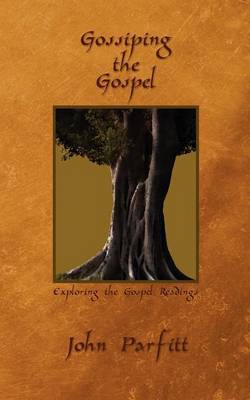 Gossiping the Gospel by John Parfitt image