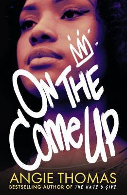 On the Come Up by Angie Thomas image