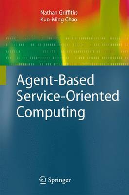 Agent-Based Service-Oriented Computing image