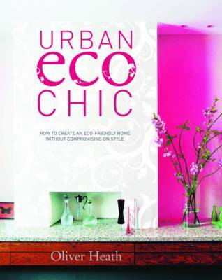 Urban Eco Chic by Oliver Heath image