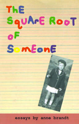 The Square Root of Someone by Anne Brandt image