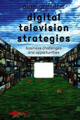Digital Television Strategies by A. Griffiths image