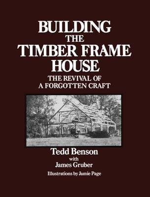 Building the Timber Frame House image