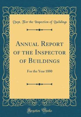 Annual Report of the Inspector of Buildings by Dept for the Inspection of Buildings image