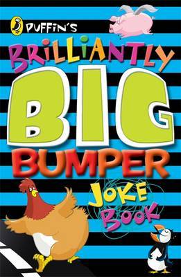 Puffin's Brilliantly Big Bumper Joke Book: An A-Z of Everything Funny! by John Byrne image